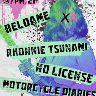 Beldame/Rhonnie Tsunami/No License/Motorcycle Diaries
